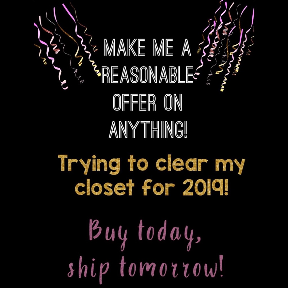 Everything in my closet!